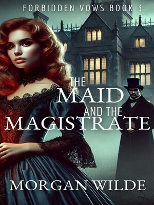 cover image of The Maid & the Magistrate